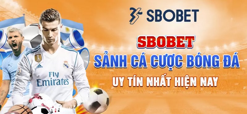 Sảnh cá cược bóng đá Sbobet truyền thống uy tín